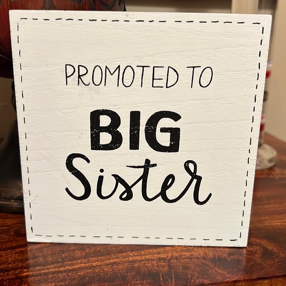Other - Wooden Block Home Decor - Promoted to Big Sister